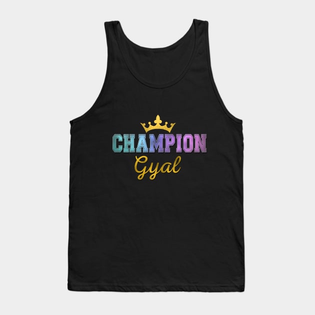 Champion Gyal Tank Top by Jamrock Designs